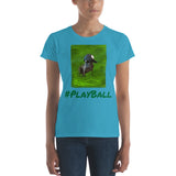 #PlayBall Women's short sleeve t-shirt