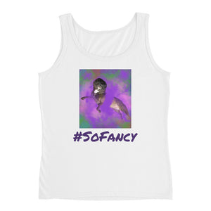 #SoFancy Ladies' Tank